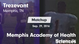 Matchup: Trezevant vs. Memphis Academy of Health Sciences  2016