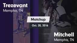 Matchup: Trezevant vs. Mitchell  2016