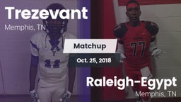 Matchup: Trezevant vs. Raleigh-Egypt  2018