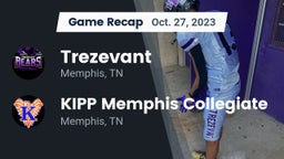 Recap: Trezevant  vs. KIPP Memphis Collegiate 2023