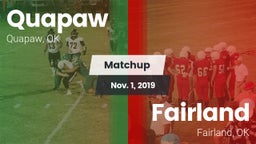 Matchup: Quapaw vs. Fairland  2019