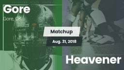 Matchup: Gore vs. Heavener 2018