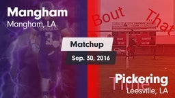 Matchup: Mangham vs. Pickering  2016