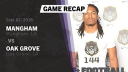 Recap: Mangham  vs. Oak Grove  2016