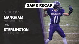 Recap: Mangham  vs. Sterlington  2016