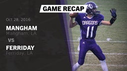 Recap: Mangham  vs. Ferriday  2016