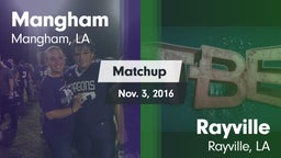 Matchup: Mangham vs. Rayville  2016