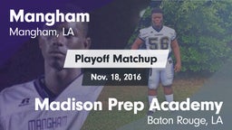 Matchup: Mangham vs. Madison Prep Academy 2016