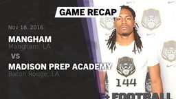 Recap: Mangham  vs. Madison Prep Academy 2016