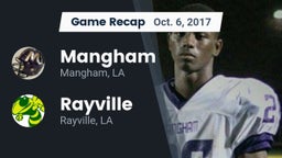 Recap: Mangham  vs. Rayville  2017