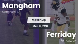 Matchup: Mangham vs. Ferriday  2018