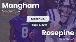 Matchup: Mangham vs. Rosepine  2019