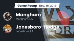 Recap: Mangham  vs. Jonesboro-Hodge  2019