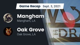 Recap: Mangham  vs. Oak Grove  2021