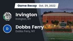 Recap: Irvington  vs. Dobbs Ferry  2022