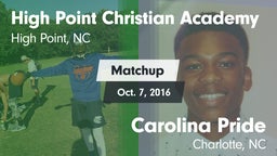 Matchup: High Point Christian vs. Carolina Pride  2016