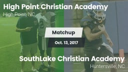 Matchup: High Point Christian vs. SouthLake Christian Academy 2017