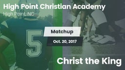 Matchup: High Point Christian vs. Christ the King 2017