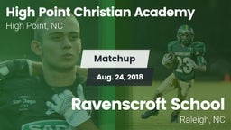 Matchup: High Point Christian vs. Ravenscroft School 2018