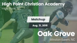 Matchup: High Point Christian vs. Oak Grove  2018