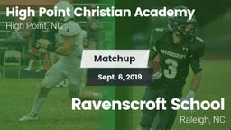 Matchup: High Point Christian vs. Ravenscroft School 2019