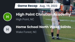 Recap: High Point Christian Academy  vs. Home School North Wake Saints 2022