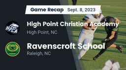 Recap: High Point Christian Academy  vs. Ravenscroft School 2023