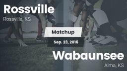 Matchup: Rossville vs. Wabaunsee  2016