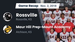 Recap: Rossville  vs. Maur Hill Prep-Mount Academy  2018