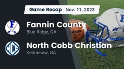 Recap: Fannin County  vs. North Cobb Christian  2023