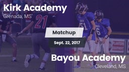 Matchup: Kirk Academy vs. Bayou Academy  2017