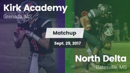 Matchup: Kirk Academy vs. North Delta  2017