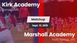 Matchup: Kirk Academy vs. Marshall Academy  2019