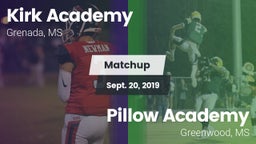 Matchup: Kirk Academy vs. Pillow Academy 2019