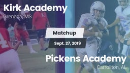 Matchup: Kirk Academy vs. Pickens Academy  2019