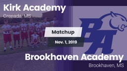 Matchup: Kirk Academy vs. Brookhaven Academy  2019
