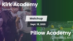 Matchup: Kirk Academy vs. Pillow Academy 2020
