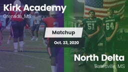 Matchup: Kirk Academy vs. North Delta  2020