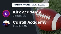 Recap: Kirk Academy  vs. Carroll Academy  2021