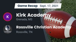 Recap: Kirk Academy  vs. Rossville Christian Academy  2021