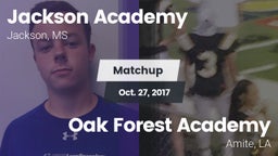 Matchup: Jackson Academy vs. Oak Forest Academy  2017