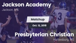 Matchup: Jackson Academy vs. Presbyterian Christian  2018