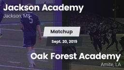 Matchup: Jackson Academy vs. Oak Forest Academy  2019