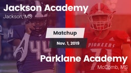 Matchup: Jackson Academy vs. Parklane Academy  2019