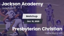 Matchup: Jackson Academy vs. Presbyterian Christian  2020