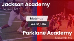 Matchup: Jackson Academy vs. Parklane Academy  2020