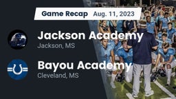 Recap: Jackson Academy  vs. Bayou Academy  2023