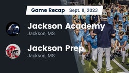 Recap: Jackson Academy  vs. Jackson Prep  2023
