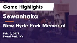 Sewanhaka  vs New Hyde Park Memorial  Game Highlights - Feb. 3, 2023