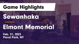Sewanhaka  vs Elmont Memorial  Game Highlights - Feb. 21, 2023